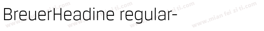 BreuerHeadine regular字体转换